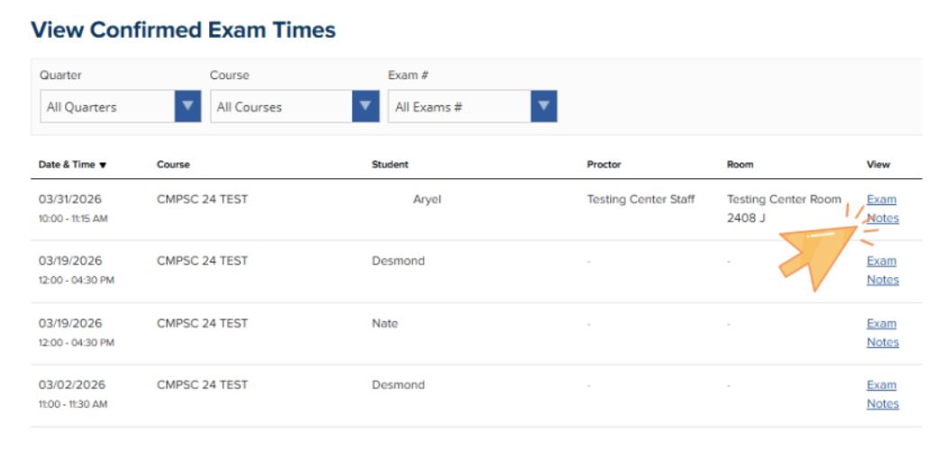A screenshot of the "View Confirmed Exam Times" table. An orange arrow points specifically to the "Exam Notes" link on the far right of a student's record row.