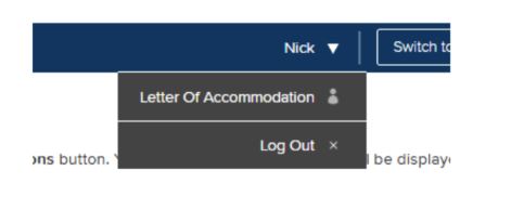  Gemini said This image shows the expanded user profile menu in the upper right corner of the MyDSP portal. The menu, which appears after selecting the user's name, displays two options: "Letter Of Accommodation" with a person icon and "Log Out" with an "X" icon.