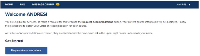 Student dashboard showing eligibility confirmation and a 'Request Accommodations' button under the 'Get Started' heading.