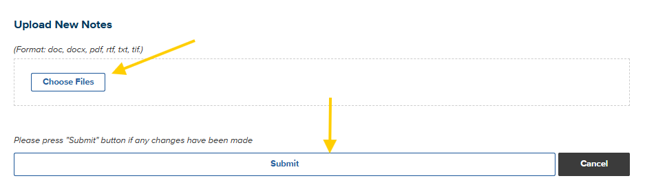 A screenshot of the "Upload New Notes" portal section features a dashed file upload area with a "Choose Files" button indicated by a diagonal yellow arrow. Below it, a vertical yellow arrow points downward toward a wide, centered "Submit" button located next to a "Cancel" button.