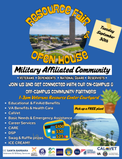 Flyer with bright blue background advertising a "Resource Fair & Open House" for the military-affiliated community, featuring a central photo of UCSB's Storke Tower and smaller circular photo of the coastline. Text highlights include date (Tuesday, September 30th), time (1–3pm), location (Veterans Resource Center Courtyard), free plants, raffle prizes, and services offered such as VA benefits, career support, and ice cream; logos of campus and veteran organizations line the bottom.
